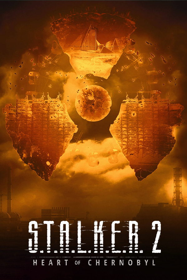 S.T.A.L.K.E.R. 2: Heart of Chornobyl