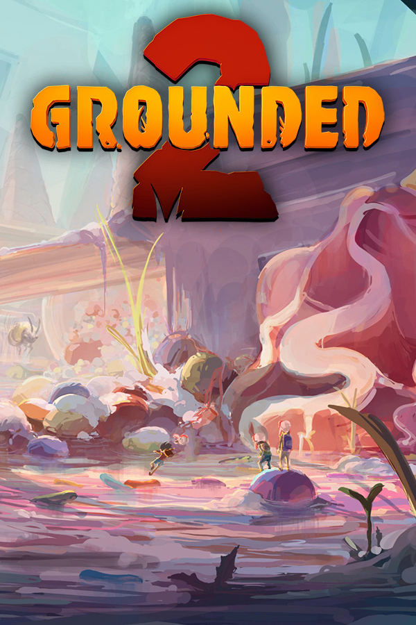 Grounded 2