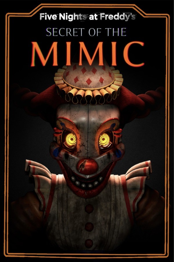 Five Nights at Freddy's: Secret of the Mimic (Todas as DLCs)